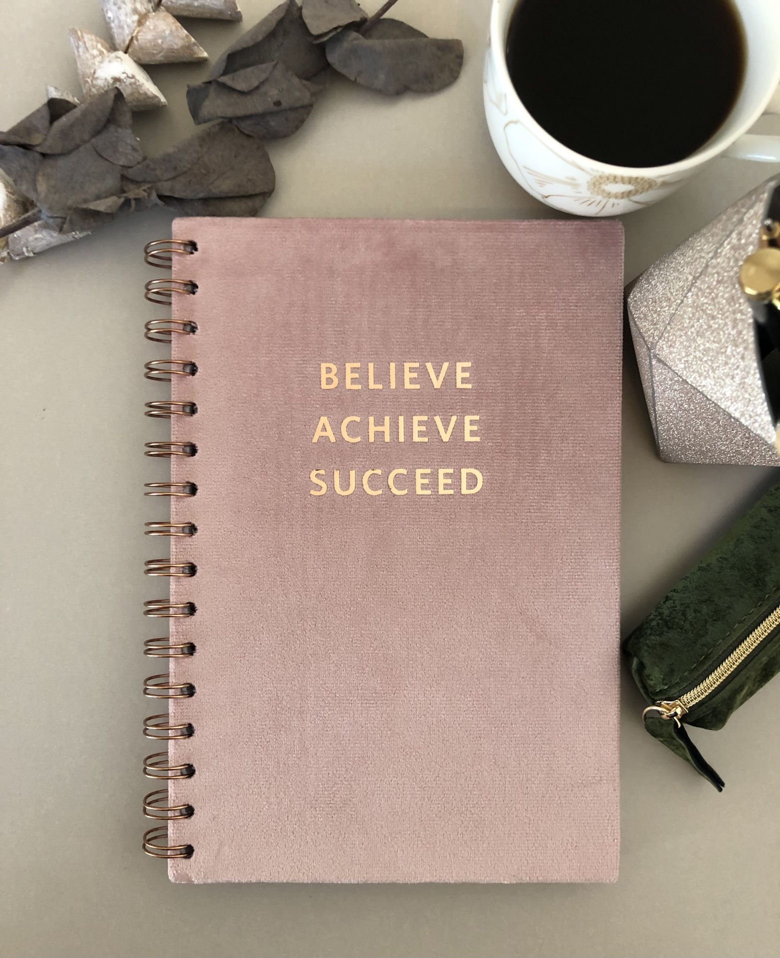 Believe, Achieve, Succeed Defter