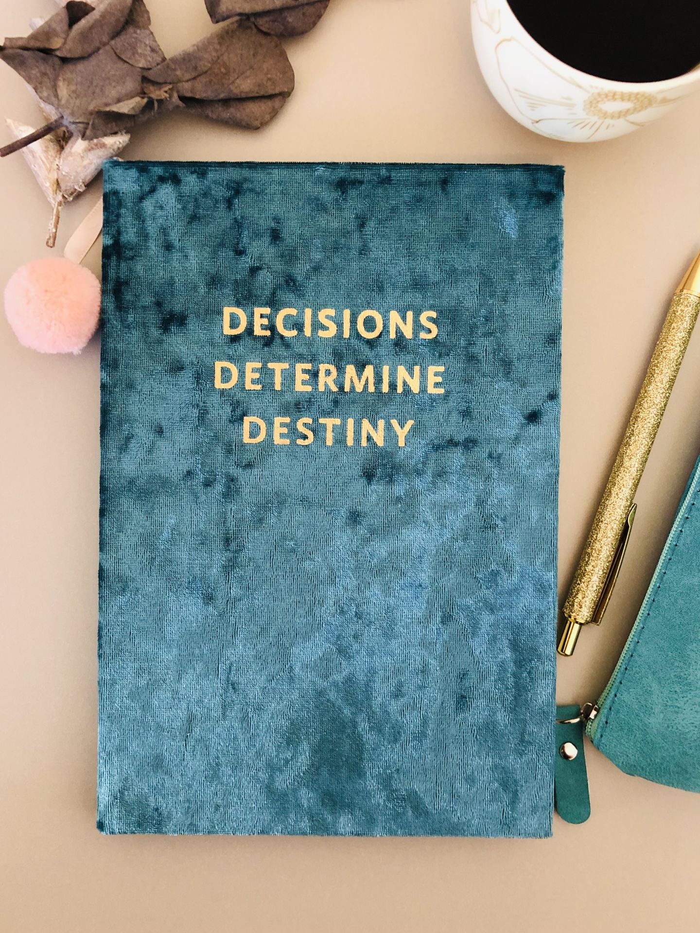 Decisions Determine Destiny Turkuaz Defter